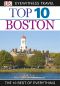 [DK Eyewitness Top 10 Travel Guides 01] • Top 10 Boston